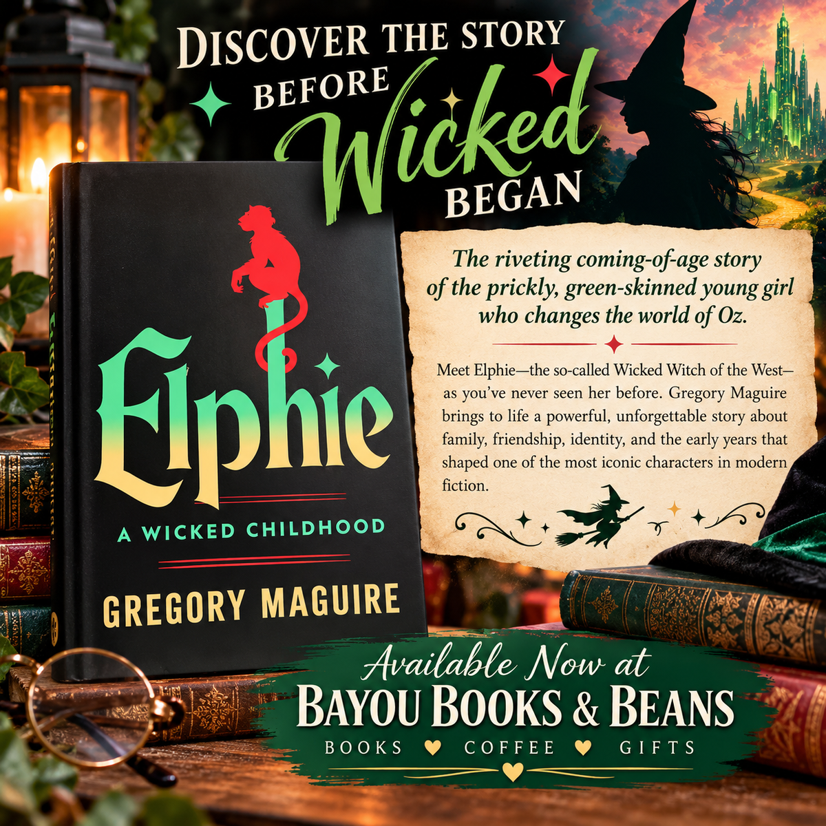 ELPHIE: A WICKED CHILDHOOD ✍️ By Gregory Maguire