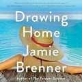 Drawing Home Jamie Brenner (Author)