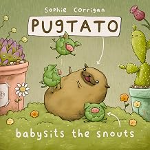 Pugtato Babysits the Snouts by Zondervan (Author), Sophie Corrigan (Illustrator)