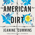 American Dirt by Jeanine Cummins (Author)