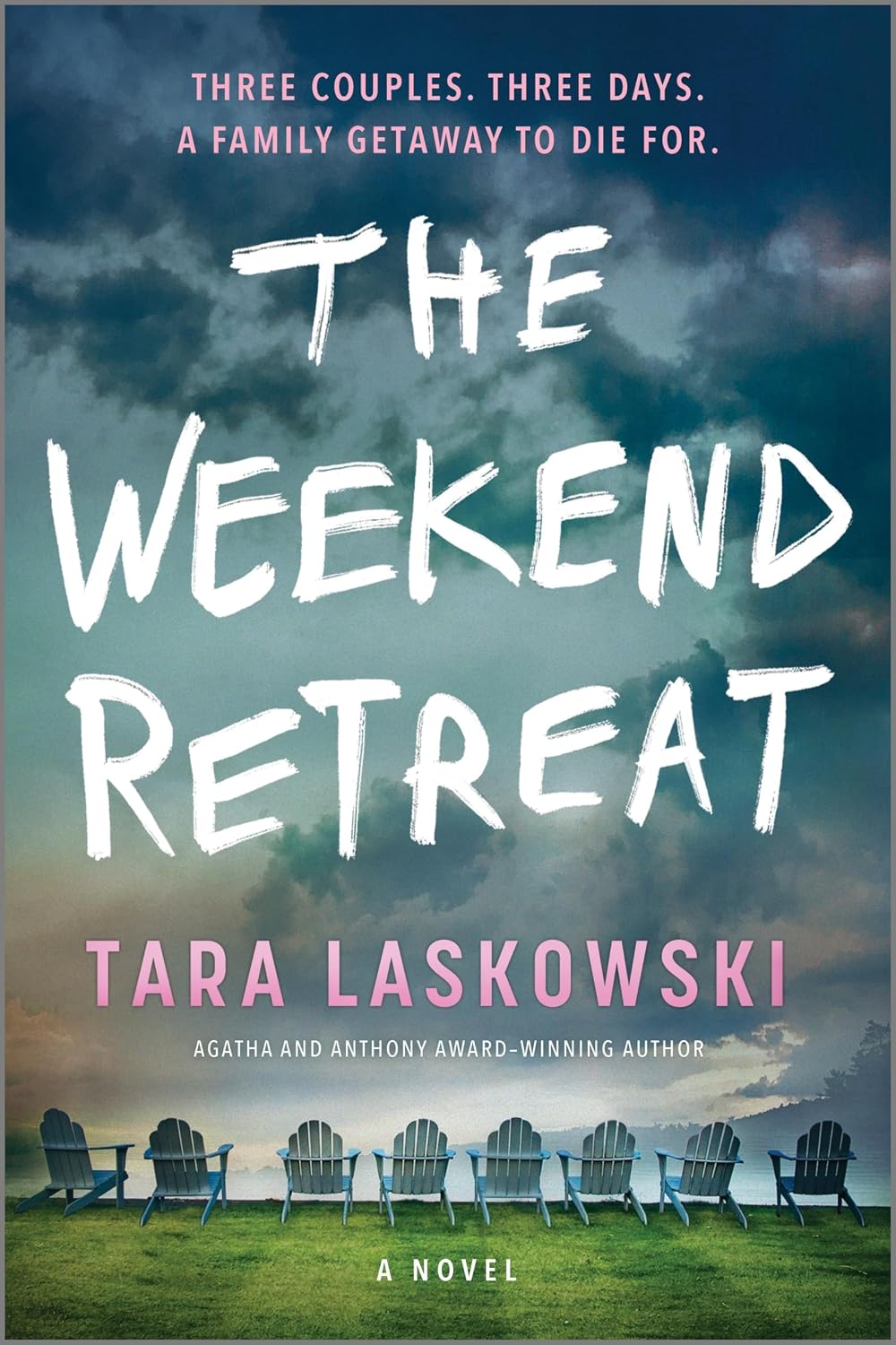 The Weekend Retreat: A Novel – An Agatha Award Winning Domestic Thriller of Family Secrets by Tara Laskowski (Author)
