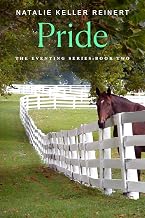 Ambition: A Novel Natalie Keller Reinert (Author) & Pride (The Eventing Series, 2) by Natalie Keller Reinert (Author)  (Book 1 & 2)