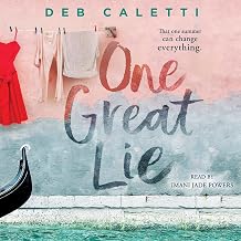 One Great Lie Deb Caletti (Author)