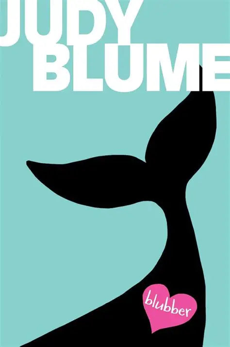 BLUBBER BY JUDY BLUME